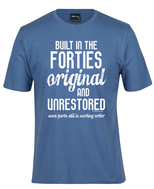 Built in the forties tee shirt