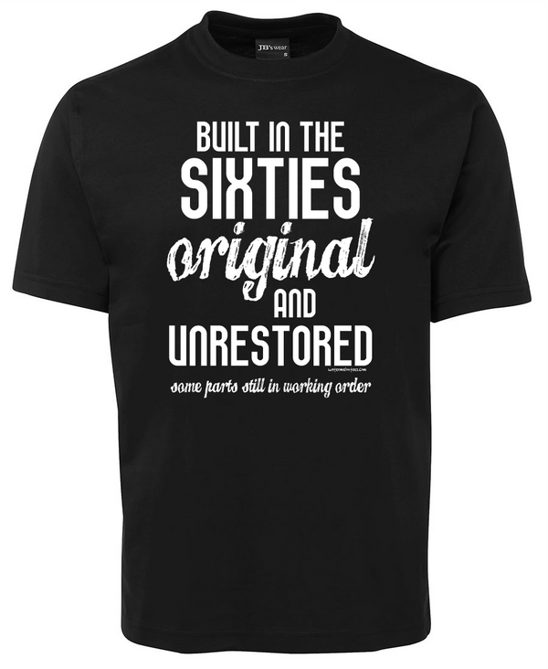 Built in the sixties tee shirt